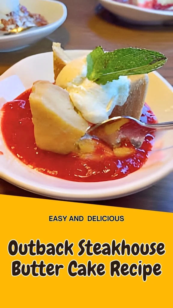 Copycat Outback Steakhouse Butter Cake Recipe