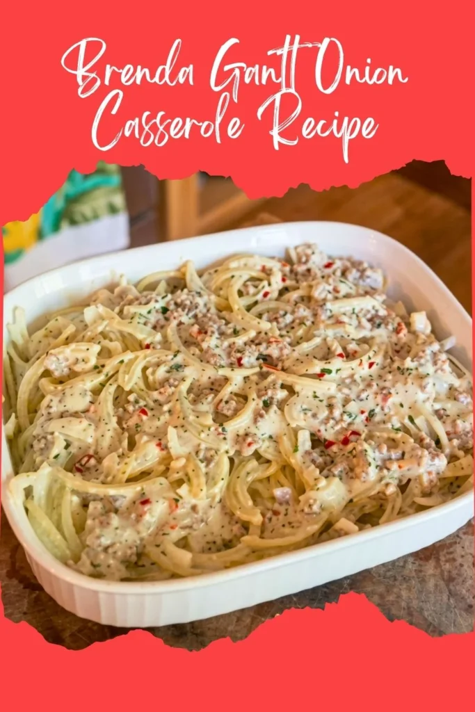 Enjoy this Brenda Gantt Onion Casserole