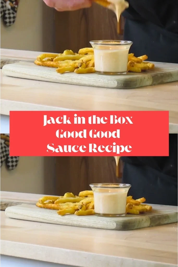 Jack in the Box Good Good Sauce