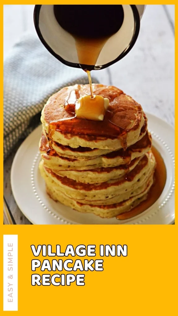 Fluffy & Delicious Recreate Village Inn’s Pancakes with This Easy Recipe!
