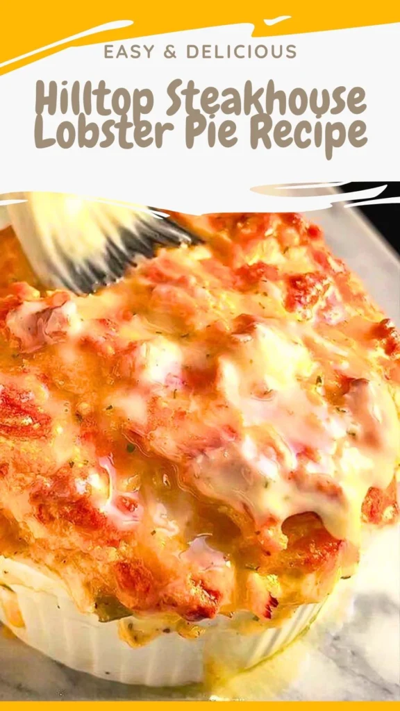 Hilltop Steakhouse Lobster Pie