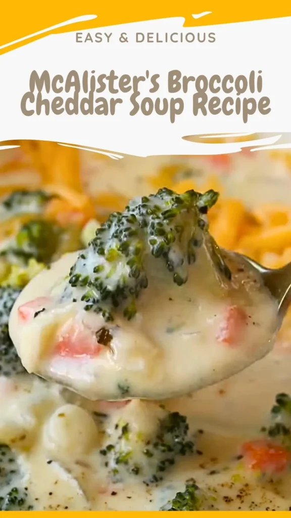McAlister's Broccoli Cheddar Soup