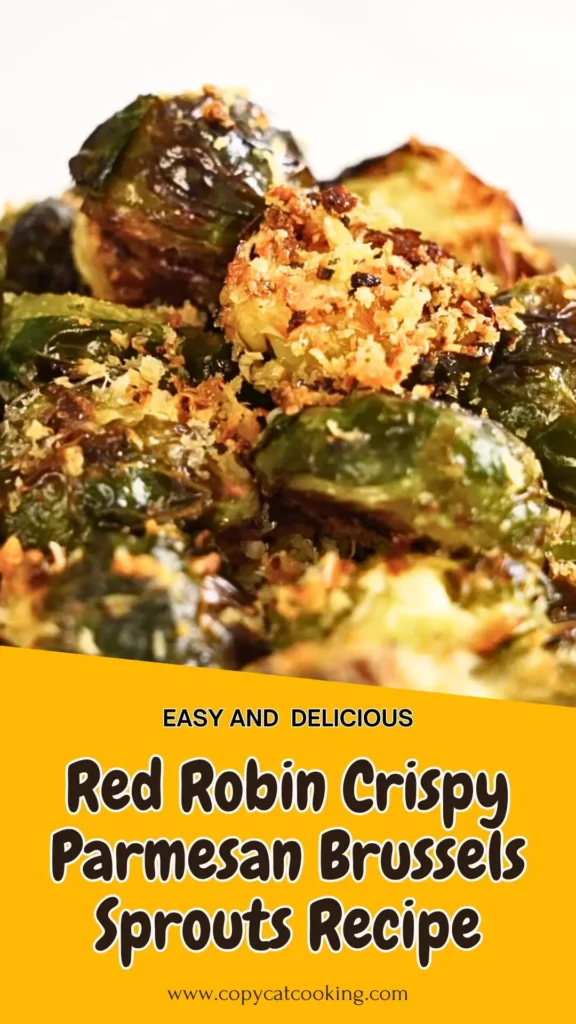 Copycat Red Robin Crispy Parmesan Brussels Sprouts Recipe