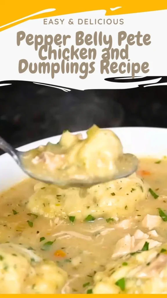 Pepper Belly Pete Chicken and Dumplings