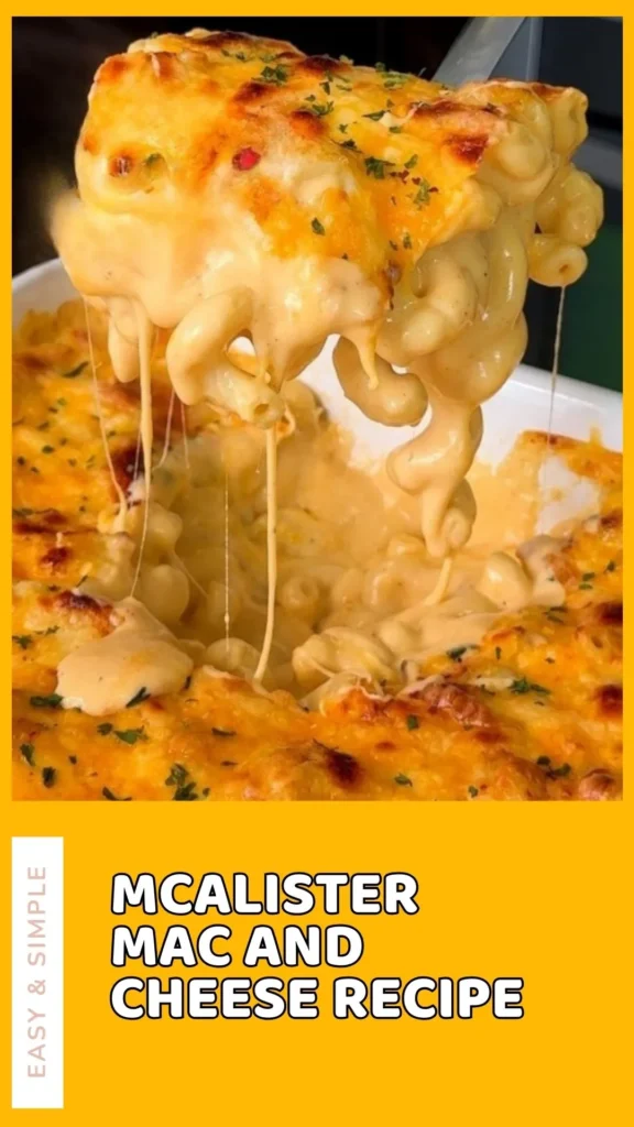 Easy McAlister’s Mac and Cheese Recipe (Family Favorite!)