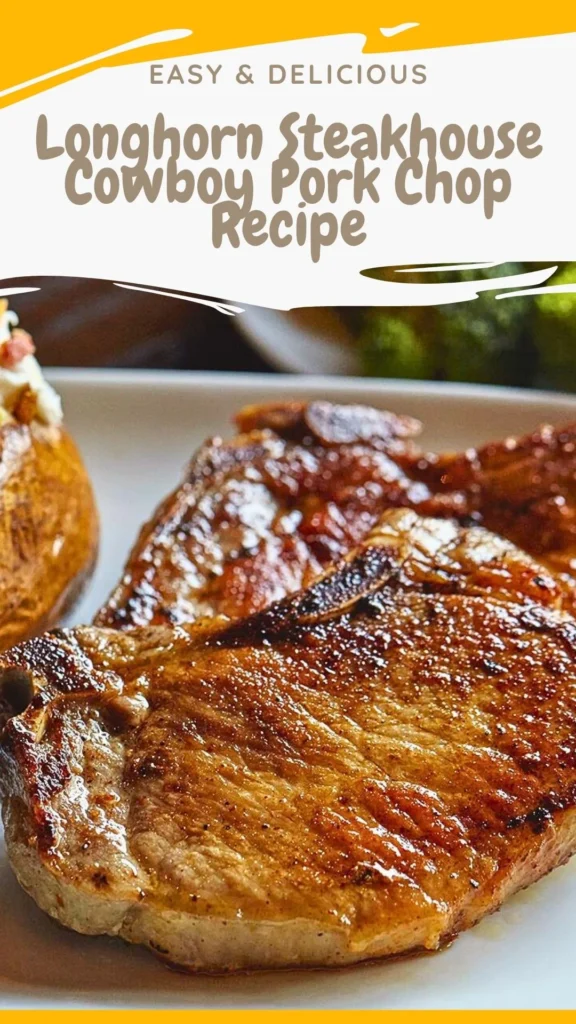 Longhorn Steakhouse Cowboy Pork Chop