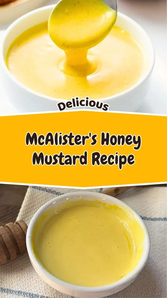 McAlister’s Honey Mustard Sauce – The Secret Recipe Revealed