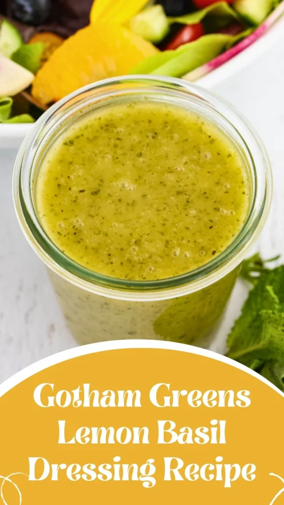 Copycat Gotham Greens Lemon Basil Dressing Recipe