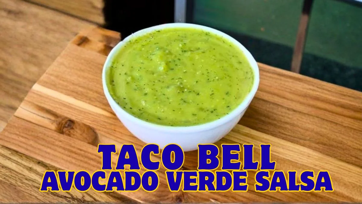 Taco Bell Avocado Verde Salsa Recipe